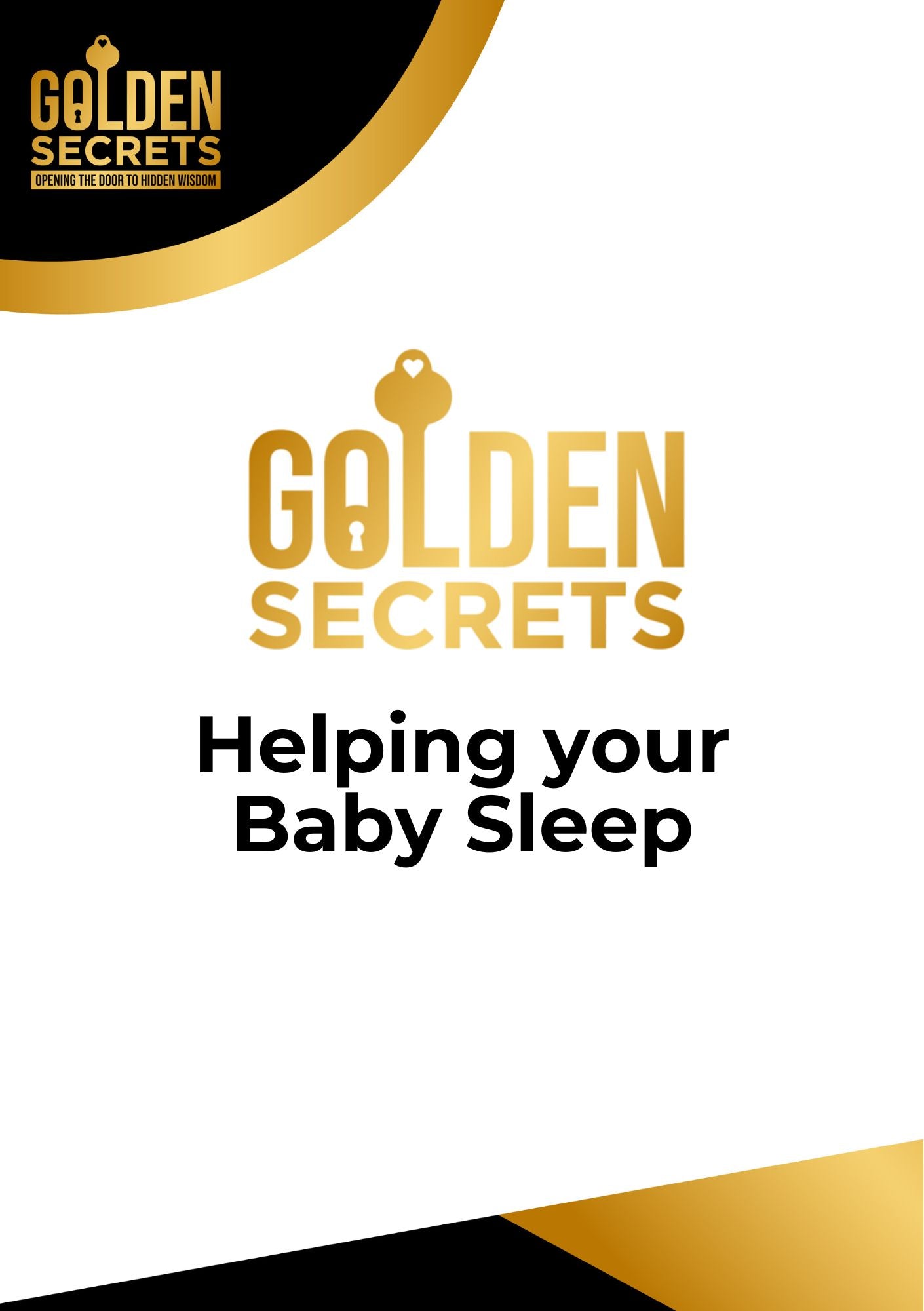 Golden Secrets: Helping your Baby Sleep