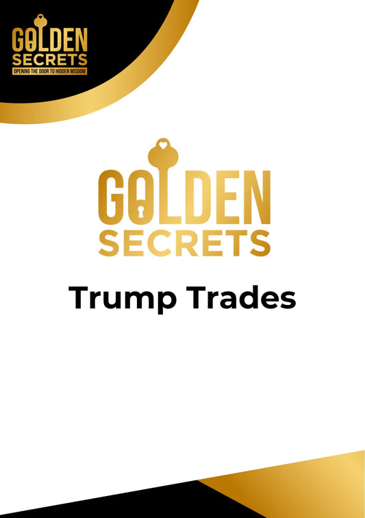 Golden Secrets: Trump Trades