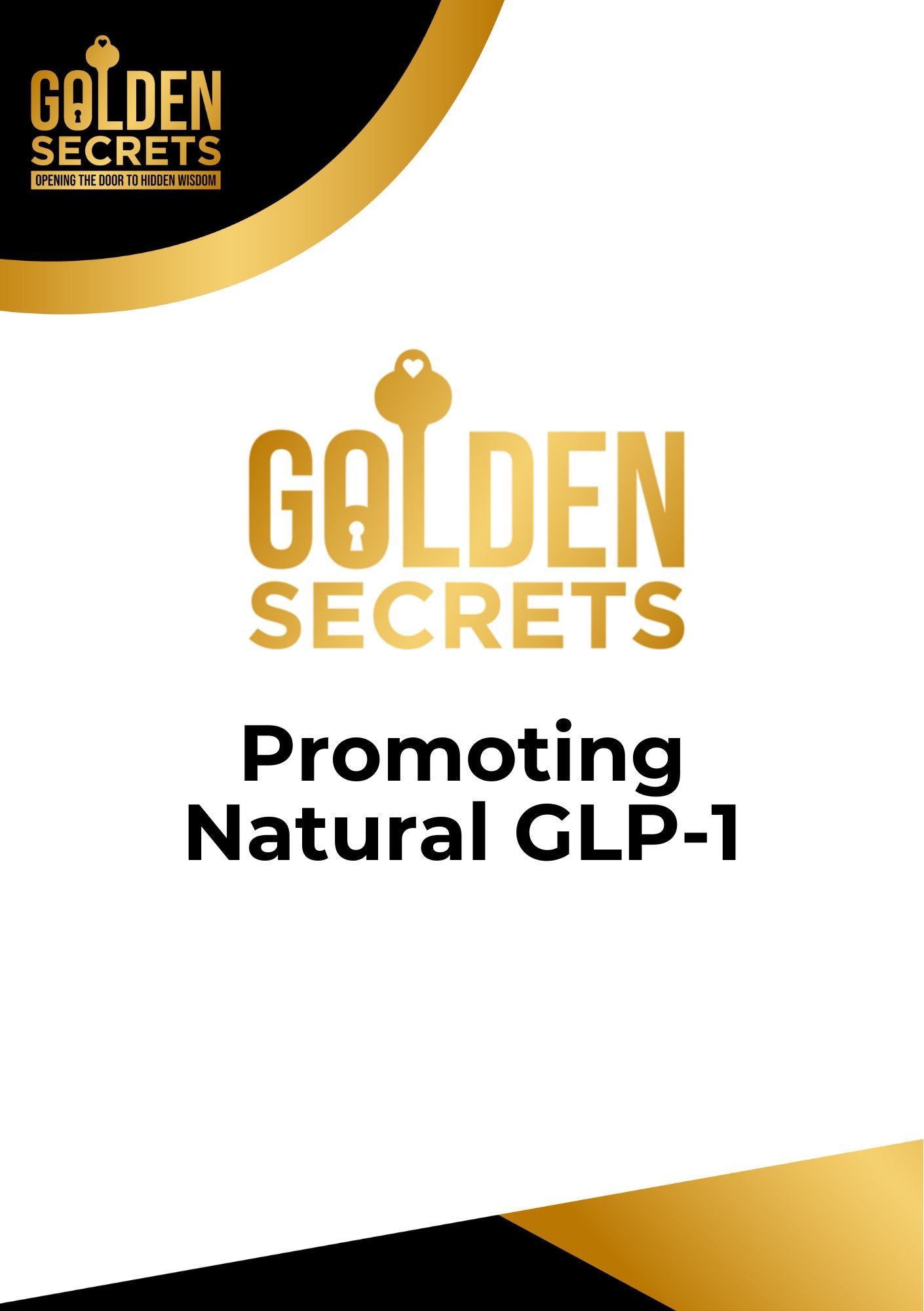 Golden Secrets: Promoting Natural GLP-1